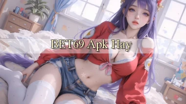 bet69 apk hay