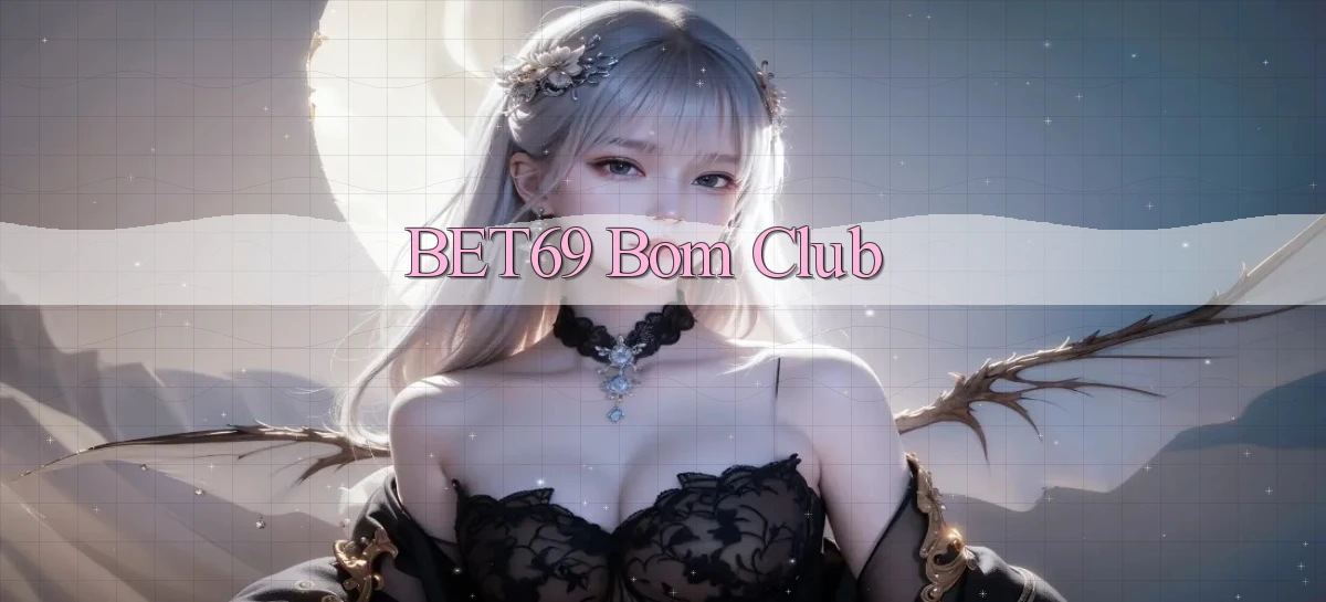 bet69 bom club