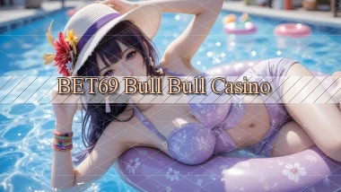 bet69 bull bull casino