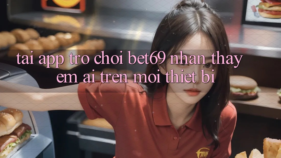 Tải App Trò chơi Bet69 – Nhận thấy Êm ái Trên Mọi Thiết Bị Tải App Trò chơi Bet69 – Nhận thấy Êm ái Trên Mọi Thiết Bị